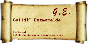 Galló Eszmeralda névjegykártya